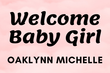 Oaklynn Michelle